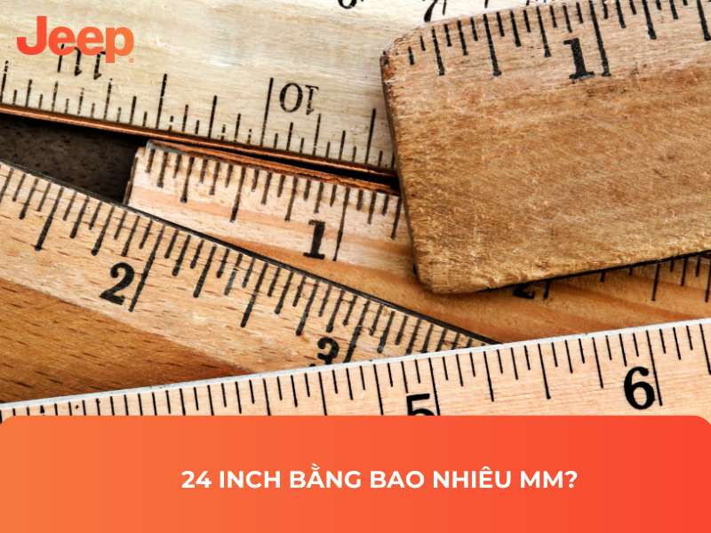 24 inch bằng bao nhiêu mm