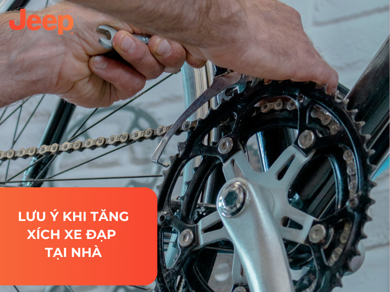 Lưu Ý Khi Tăng Xích Xe Đạp Tại Nhà